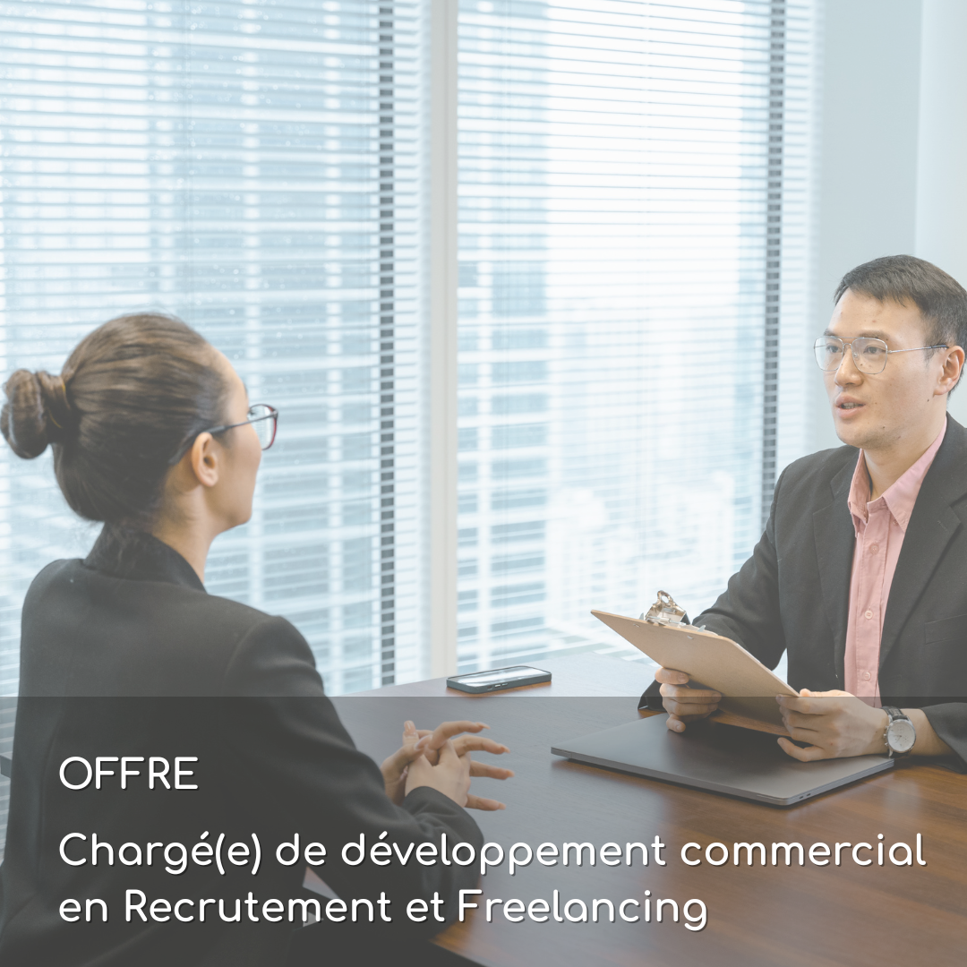 Chargé(e) de développement commercial en Recrutement et Freelancing